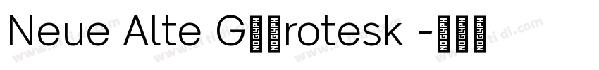 Neue Alte G华康rotesk 字体转换